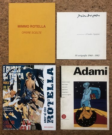 ARTE ITALIANA DEL DOPOGUERRA (ROTELLA, ADAMI, DORAZIO) - Lotto unico di 4 cataloghi