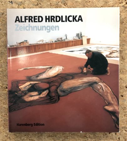 ALFRED HRDLICKA - Alfred Hrdlicka. Zeichnungen, 1994