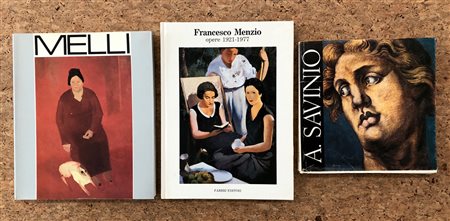 ARTE FIGURATIVA ITALIANA (SAVINIO, MENZIO, MELLI) - Lotto unico di 3 cataloghi