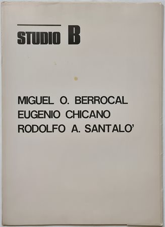 MIGUEL O.BERROCAL, EUGENIO CHICANO, RODOLFO A.SANTALO - N° 3 incisioni