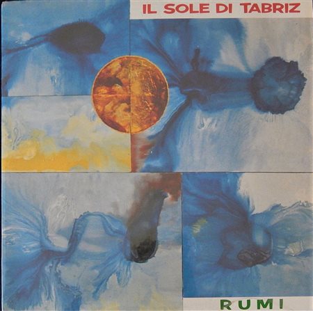 Rumi IL SOLE DI TABRIZ Vinile 33 giri di Rumi Anno: 1990 Etichetta: Studio...