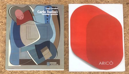 CARLA BADIALI E RODOLFO ARICÒ - Lotto unico di 2 cataloghi