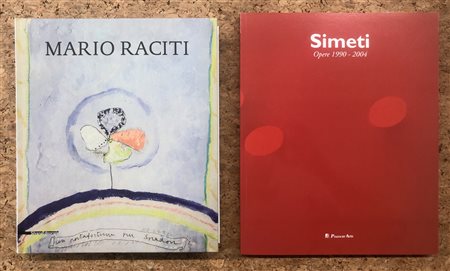 ARTE CONTEMPORANEA (RACITI, SIMETI) - Lotto unico di 2 cataloghi