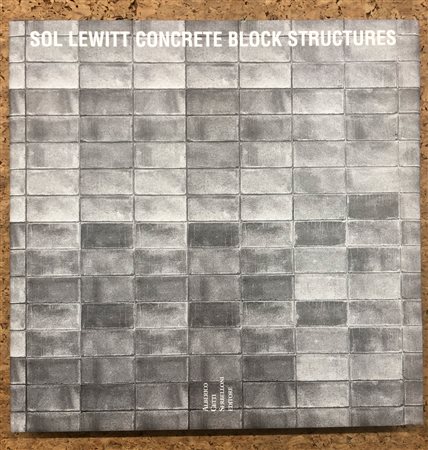 SOL LEWITT - Sol Lewitt. Concrete block structures, 2002