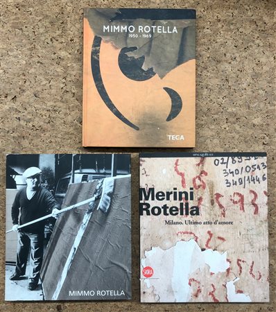 MIMMO ROTELLA - Lotto unico di 3 cataloghi: