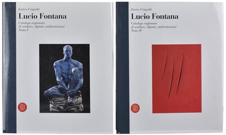 LUCIO FONTANA. CATALOGO RAGIONATO A cura di Enrico Crispolti Edito da Skira,...