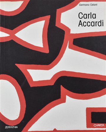 CARLA ACCARDI A cura di Germano Celant Monografia Edito da Edizioni Charta,...