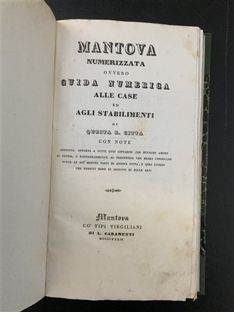 [MANTOVA]. Mantova numerizzata ovvero guida numerica alle case ed agli stabilim