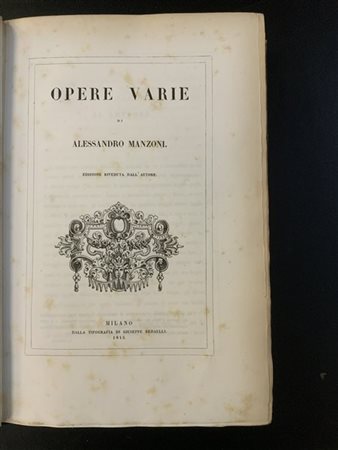 MANZONI, Alessandro. Opere Varie. Milano: Giuseppe Redaelli, 1845. 4to, numeros