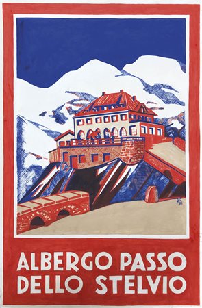 Monogrammist/a G. F. Bozzetto per manifesto “Albergo Passo dello...