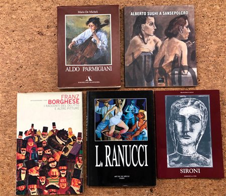 ARTE FIGURATIVA ITALIANA (SIRONI, RANUCCI, PARMIGIANI, BORGHESE E SUGHI) - Lotto unico di 5 cataloghi