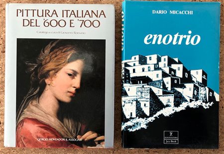 ENOTRIO E PITTURA ITALIANA DEL '600 E '700 - Lotto unico di 2 cataloghi