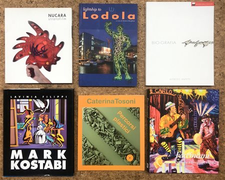 ARTE CONTEMPORANEA (KOSTABI, TOSONI, FACCINCANI, NUCARA, RAPETTI E LODOLA) - Lotto unico di 6 cataloghi