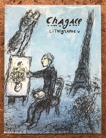 MARC CHAGALL - Chagall. Litographe V. 1974-1979, 1984