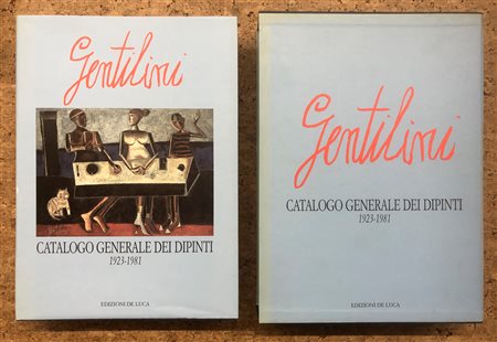 FRANCO GENTILINI - Gentilini. Catalogo generale dei dipinti 1923-1981, 2000 