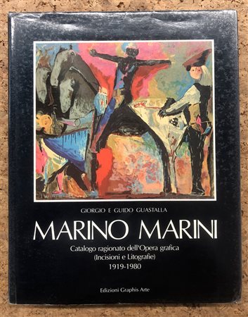 MARINO MARINI - Catalogo ragionato dell'Opera grafica (Incisioni e Litografie) 1919-1980, 1990