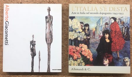 ALBERTO GIACOMETTI E ARTE ITALIANA DEL DOPOGUERRA - Lotto unico di 2 cataloghi