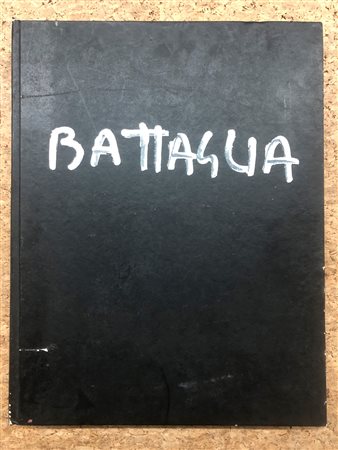 LIBRI D'ARTE (XANTE BATTAGLIA) - Xante Battaglia. Problematicità d'una situazione nel contesto delle immagini, 1972