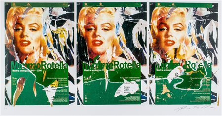 Mimmo Rotella (Catanzaro 1918-Milano 2006)  - Marilyn trio