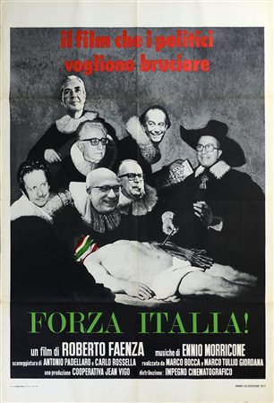 FAENZA ROBERTO  (n. 1943) - Forza Italia!.