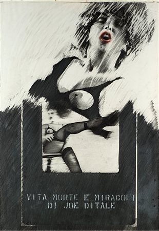 Paolo Baratella (Bologna 1935)  - Vita, morte e miracoli di Joe Ditale, 1974
