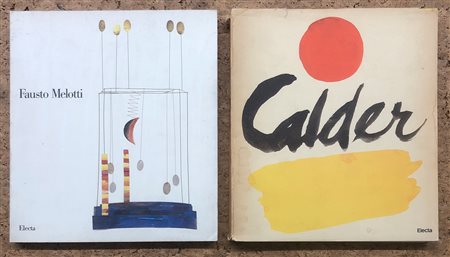 ALEXANDER CALDER E FAUSTO MELOTTI - Lotto unico di 2 cataloghi