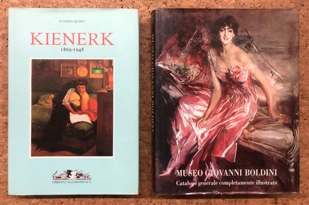 PITTURA DELL'800 (BOLDINI E KIENERK) - Lotto unico di 2 cataloghi