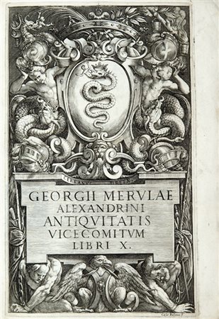 MERULA, Giorgio (m. 1494) - Antiquitatis Vicecomitum libri X - Paolo GIOVIO. Du