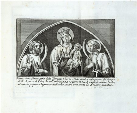 SASSI, Giuseppe Antonio (1675-1751) - Notizie istoriche intorno alla miracolosa