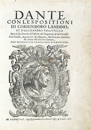 DANTE ALIGHIERI (1265-1321) - SANSOVINO, Francesco (1521-1583) - Dante con l’es
