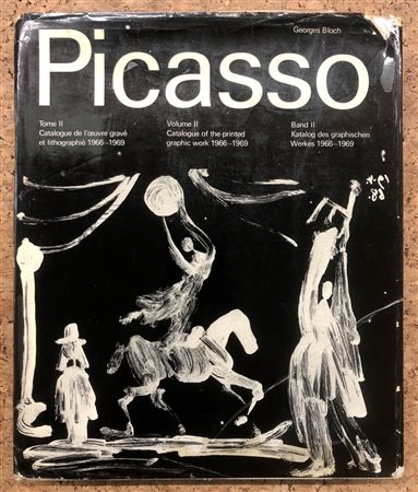 PABLO PICASSO - Picasso. Tome II. Catalogue de l'oeuvre gravé et litographié 1966-1969, 1977 
