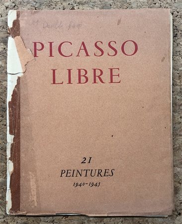 PABLO PICASSO - Picasso Libre. 21 peintures 1940-1945, 1945