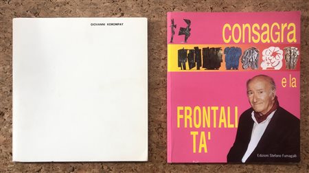 GIOVANNI KOROMPAY E PIETRO CONSAGRA - Lotto unico di 2 cataloghi: