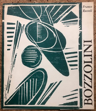 SILVANO BOZZOLINI (1911-1998) - Silvano Bozzolini. Legni incisi 1950-1966, 1967
