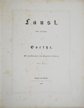 FAUST Goethe Johann Wolfgang Con illustrazioni di Engelbert Seibertz Formato...