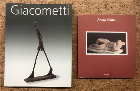 ARTURO MARTINI E ALBERTO GIACOMETTI - Lotto unico di 2 cataloghi