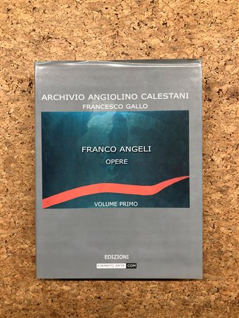 FRANCO ANGELI - Archivio Angiolino Calestani. Franco Angeli: opere, 2001