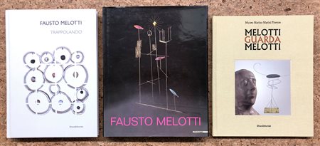 FAUSTO MELOTTI - Lotto unico di 3 cataloghi