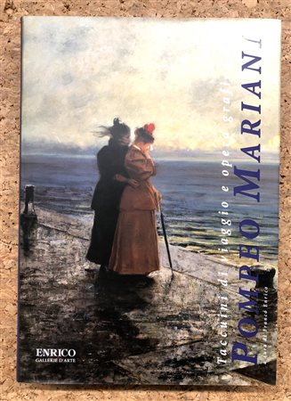 POMPEO MARIANI - Taccuini di viaggio e opera grafica di Pompeo Mariani, 1997