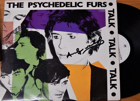 Andy Warhol THE PSYCHEDELIC FURS: TALK TALK TALK Disco in vinile con...
