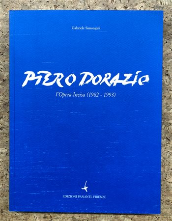 PIERO DORAZIO - L'opera Incisa (1962-1993)