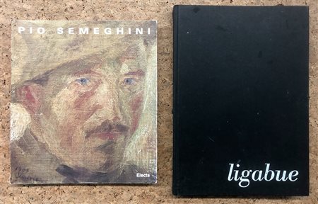 PIO SEMEGHINI E ANTONIO LIGABUE - Lotto unico di 2 cataloghi