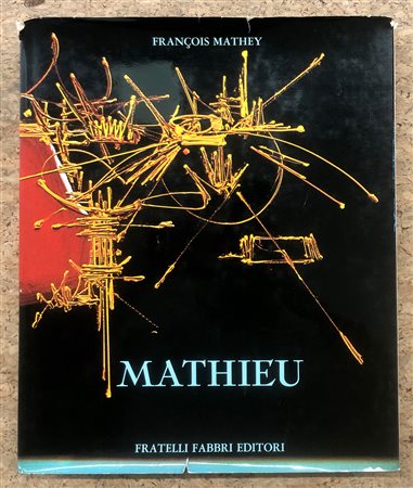 GEORGES MATHIEU - Mathieu, 1969