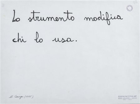UGO CARREGA
Lo strumento modifica chi lo usa, 1965