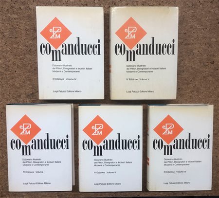 COMANDUCCI – DIZIONARIO ILLUSTRATO DEI PITTORI, DISEGNATORI E INCISIORI ITALIANI MODERNI E CONTEMPORANEI - Quarta edizione completa suddivisa in 5 volumi: