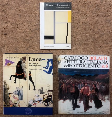 MAURO REGGIANI, CATALOGO BOLAFFI E LUCA VERNIZZI - Lotto unico di 3 cataloghi