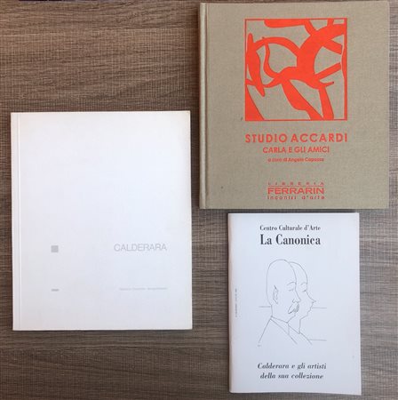 CARLA ACCARDI E ANTONIO CALDERARA - Lotto unico di 3 cataloghi