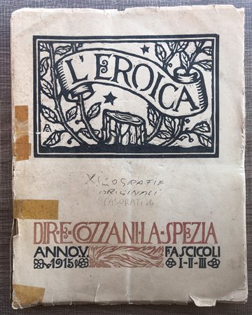 L’EROICA - RASSEGNA ITALIANA DI ETTORE COZZANI - Fascicolo N.34-35-36, 1915