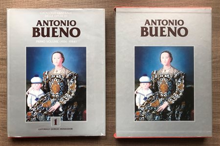ANTONIO BUENO - Catalogo generale delle opere di Antonio Bueno. Primo Volume (1936-1984), 1994