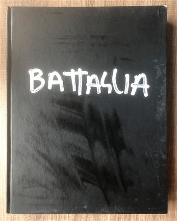 LIBRI D'ARTE (XANTE BATTAGLIA) - Xante Battaglia. Problematicità d'una situazione nel contesto delle immagini, 1972